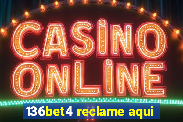 136bet4 reclame aqui